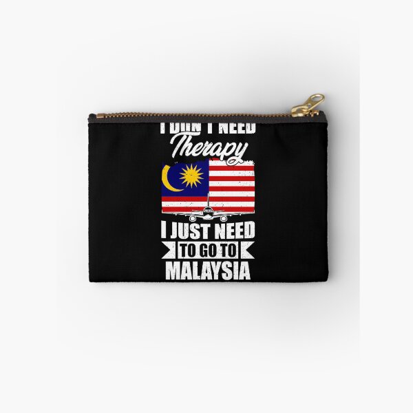 Item preview, I Don't Need Therapy I Just Need to Go to Malaysia   designed and sold by GabbyKash.