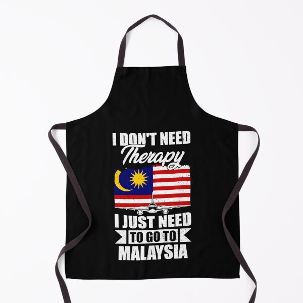 Item preview, I Don't Need Therapy I Just Need to Go to Malaysia designed and sold by GabbyKash.
