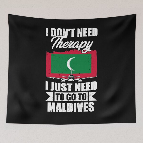 Item preview, I Don't Need Therapy I Just Need to Go to Maldives  designed and sold by GabbyKash.