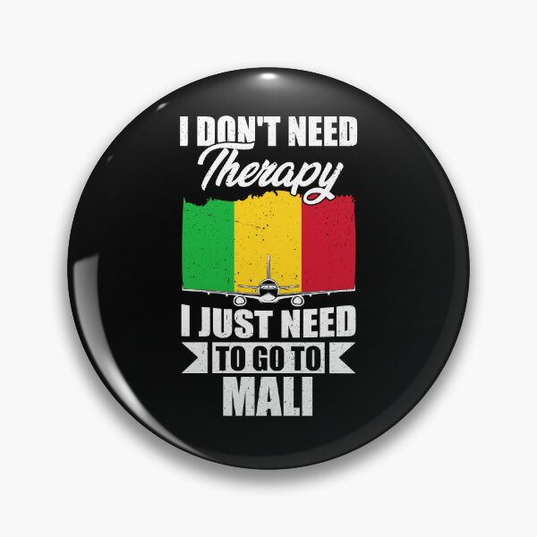Item preview, I Don't Need Therapy I Just Need to Go to Mali   designed and sold by GabbyKash.