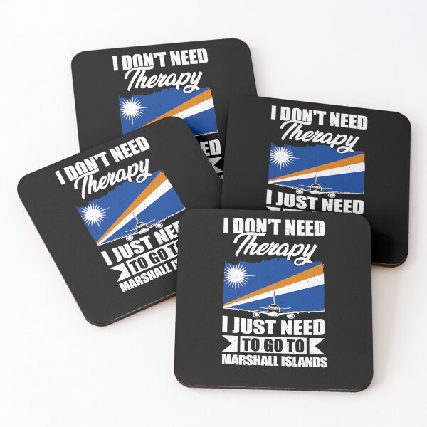 Item preview, I Don't Need Therapy I Just Need to Go to Marshall Islands designed and sold by GabbyKash.