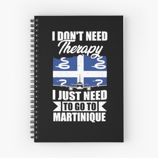 Item preview, I Don't Need Therapy I Just Need to Go to Martinique    designed and sold by GabbyKash.