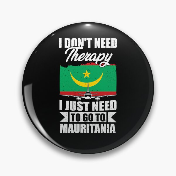 Item preview, I Don't Need Therapy I Just Need to Go to Mauritania  designed and sold by GabbyKash.