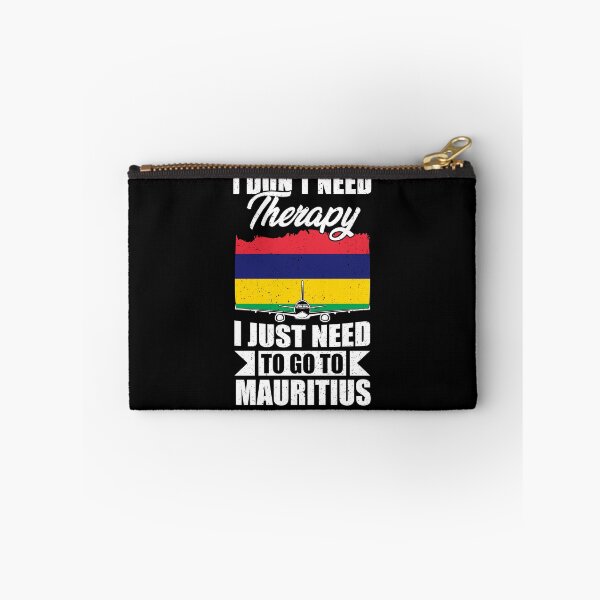 Item preview, I Don't Need Therapy I Just Need to Go to Mauritius  designed and sold by GabbyKash.