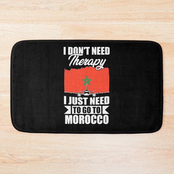 Item preview, I Don't Need Therapy I Just Need to Go to Morocco   designed and sold by GabbyKash.