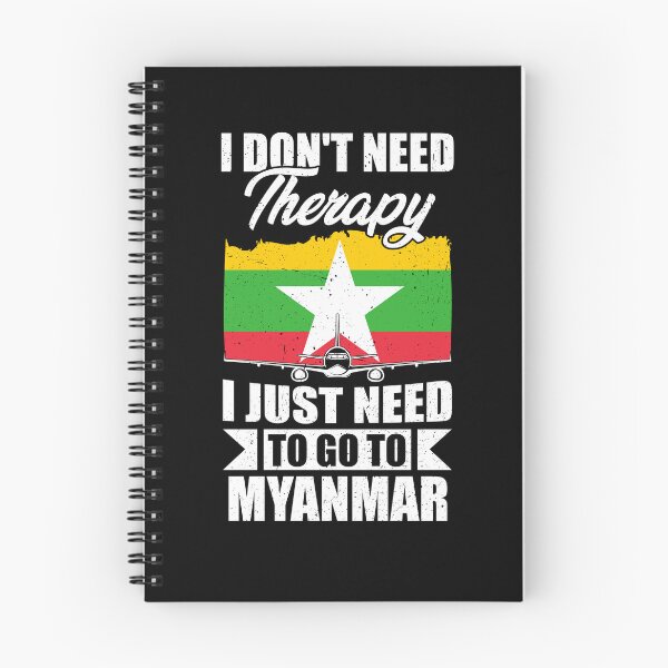 Item preview, I Don't Need Therapy I Just Need to Go to Myanmar designed and sold by GabbyKash.