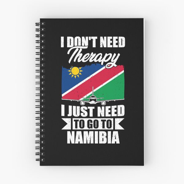 Item preview, I Don't Need Therapy I Just Need to Go to Namibia   designed and sold by GabbyKash.