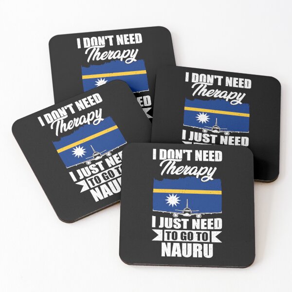 Item preview, I Don't Need Therapy I Just Need to Go to Nauru   designed and sold by GabbyKash.