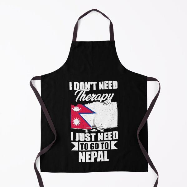 Item preview, I Don't Need Therapy I Just Need to Go to Nepal    designed and sold by GabbyKash.