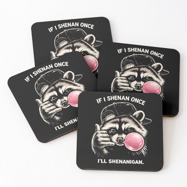 Item preview, If I Shenan Once I’ll Shenanigan Raccoon – Funny Mischief Meme Design designed and sold by VibeOffline Studio.
