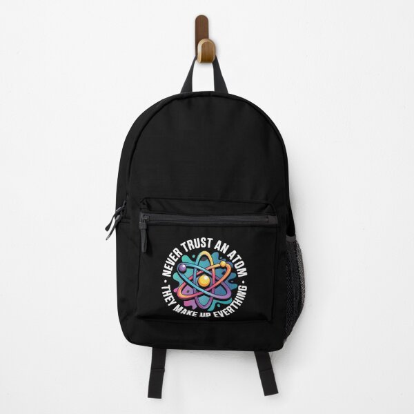 Item preview, Never Trust An Atom They Make Up Everything designed and sold by BuxomBabe21.
