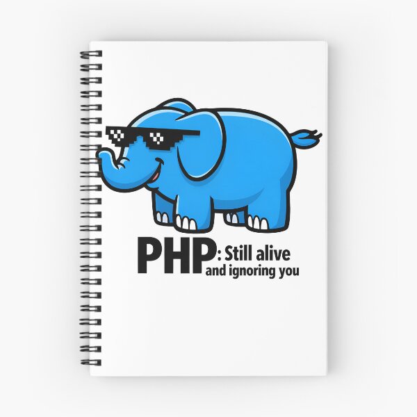 Item preview, PHP Still Alive And Ignoring You Funny Web Developer designed and sold by Zenith Design.