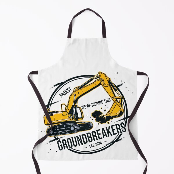 Item preview, Excavator Construction Groundbreakers Were Digging This Est 2024 Design designed and sold by designleon19.