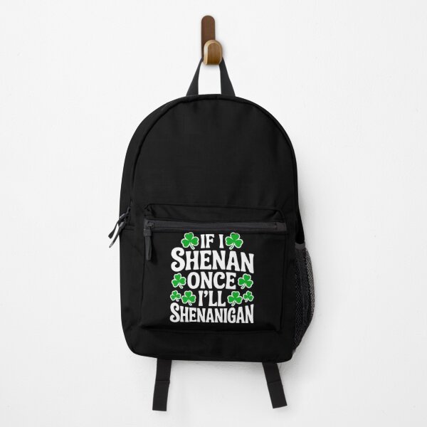 Item preview, If I Shenan Once I’ll Shenanigan – Funny Meme Gift for St Patricks Day designed and sold by SEBANOX.