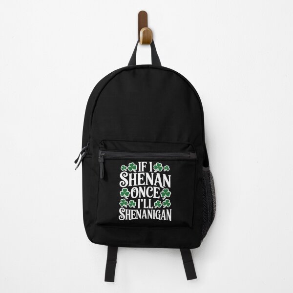 Item preview, If I Shenan Once I’ll Shenanigan – Funny Meme Gift for St Patricks Day designed and sold by SEBANOX.
