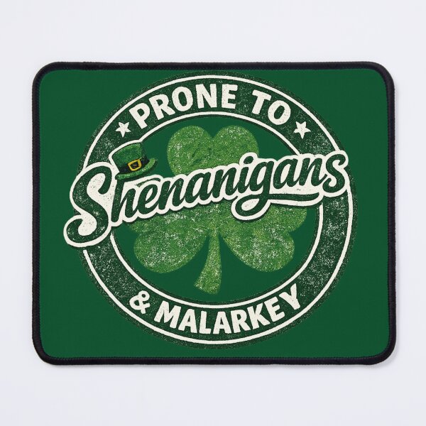 Item preview, Prone to Shenanigans and Malarkey Funny St Patricks Day designed and sold by Ali-printshop.