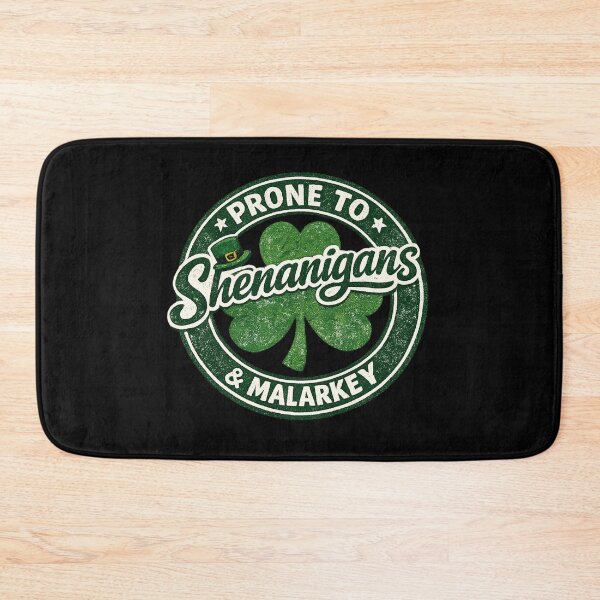 Item preview, Prone to Shenanigans and Malarkey Funny St Patricks Day designed and sold by Ali-printshop.