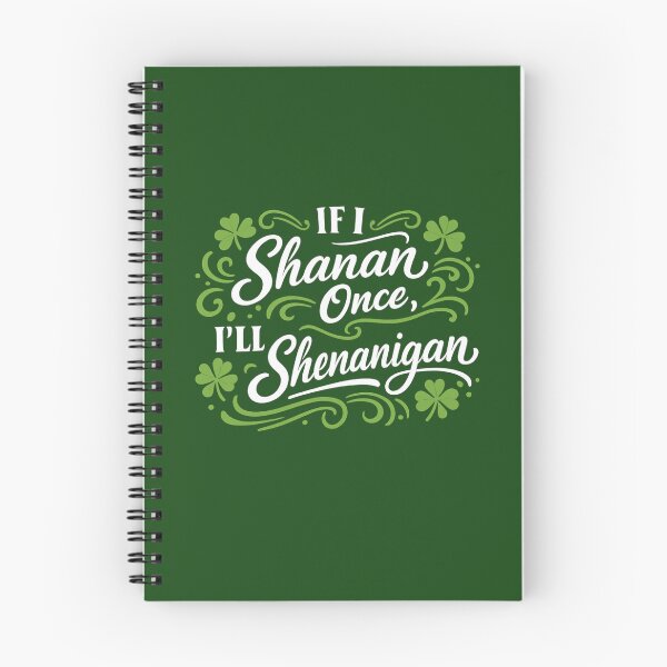 Item preview, If I Shanan-Once I'll Shenanigan Again Funny St Patricks Day designed and sold by Ali-printshop.