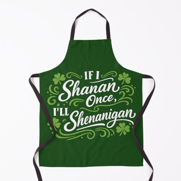 Item preview, If I Shanan-Once I'll Shenanigan Again Funny St Patricks Day designed and sold by Ali-printshop.