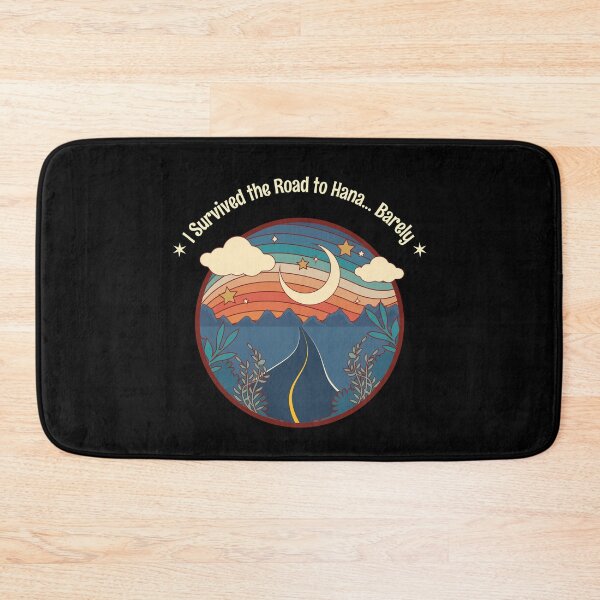 Item preview, I Survived the Road to Hana... Barely Funny Maui designed and sold by Sachie's Studio.