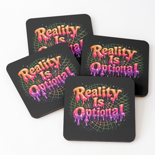 Item preview, reality is optional  designed and sold by DesignerDrop.