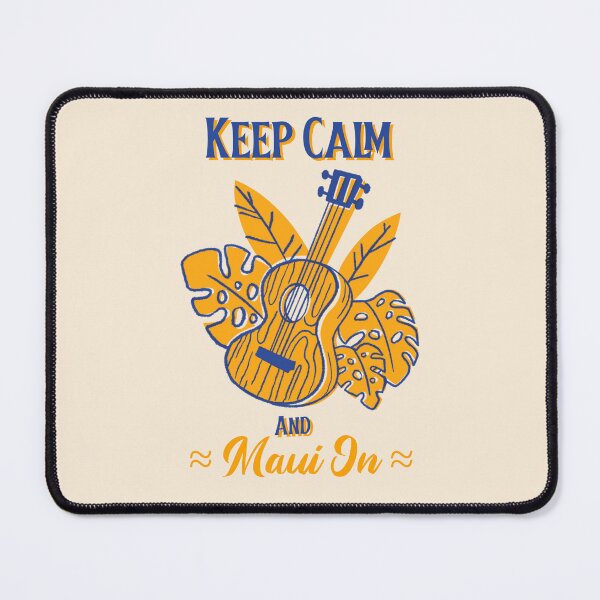 Item preview, Keep Calm and Maui On Funny Maui designed and sold by Sachie's Studio.