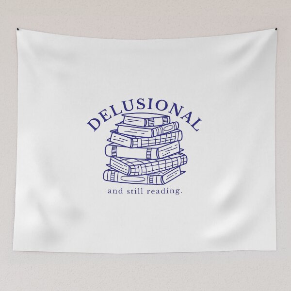 Item preview, Delusional (and still reading) designed and sold by The Literary Society.