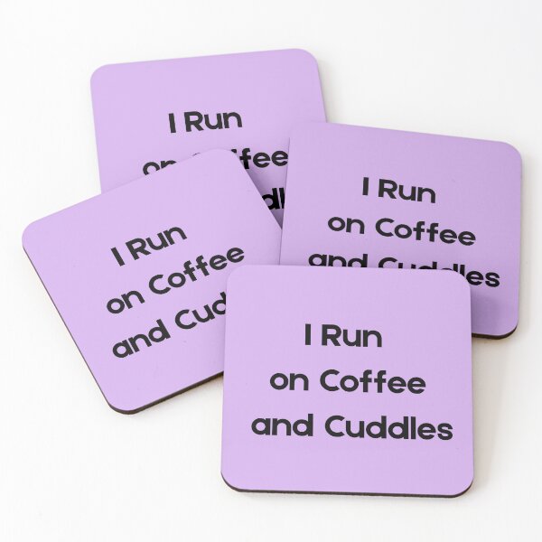 Item preview, I Run on Coffee and Cuddles – Funny Stay at Home Mom Mother’s Day Gift designed and sold by Yassine SEBA.