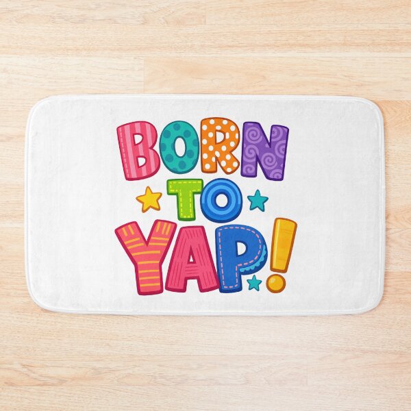 Item preview, Born To Yap Colorful Retro Bubble Letter Typography designed and sold by Merchall  store.