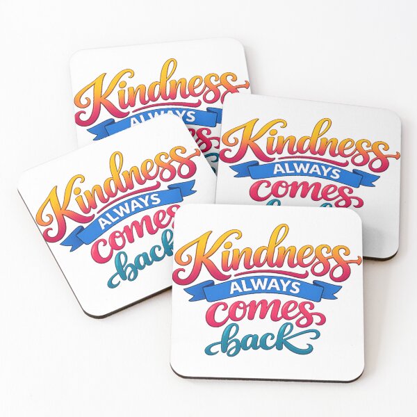 Item preview, Kindness always comes back  designed and sold by Dead-Dove-Ltd.