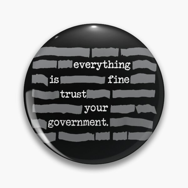 Item preview, Everything Is Fine Trust Your Government designed and sold by BingyBongoArt.