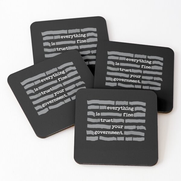 Item preview, Everything Is Fine Trust Your Government designed and sold by BingyBongoArt.