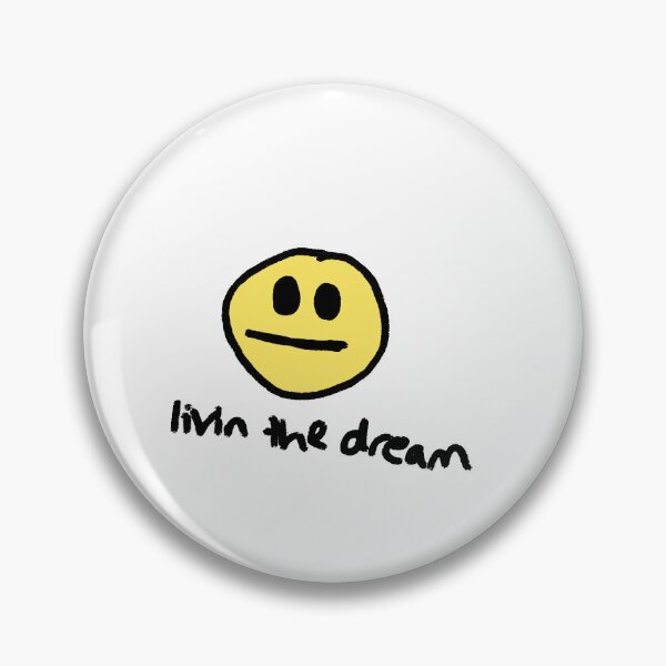 Item preview, livin the dream designed and sold by bigdinonugget.