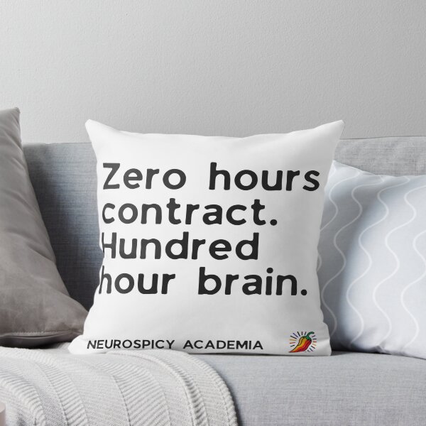 Item preview, Funny Neurodivergent Academic Gift — Zero hours contract designed and sold by neuro-chaos.