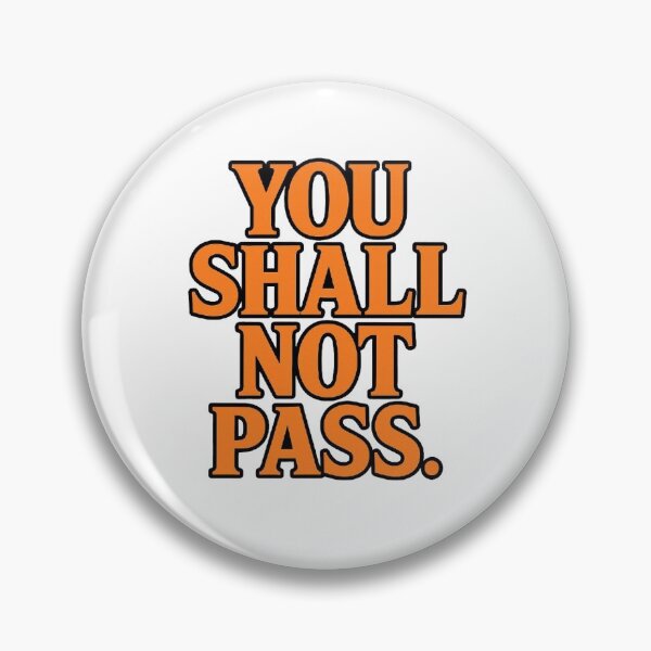 Item preview, You shall not Pass designed and sold by ThePlacee.