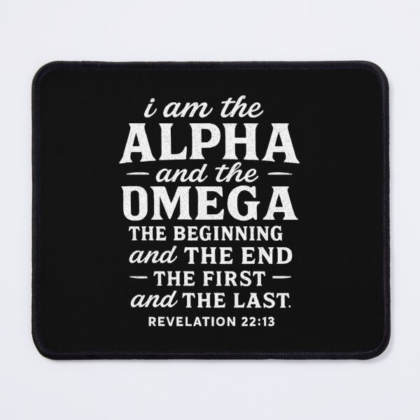 Item preview, Revelation 22:13 I am the Alpha and the Omega designed and sold by plushism.