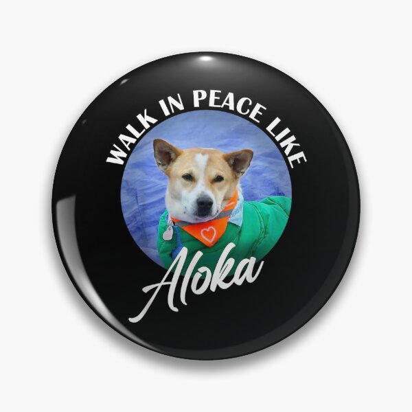 Item preview, Walk in Peace Like Aloka Cute Dog Lover  designed and sold by CristHuds.