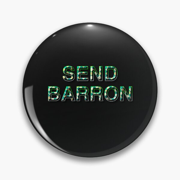 Item preview, Send Barron designed and sold by KATKattalestv.