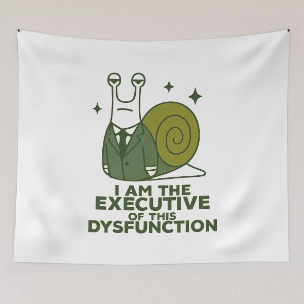 Item preview, I Am The Executive Of This Dysfunction designed and sold by LuveraxArt.