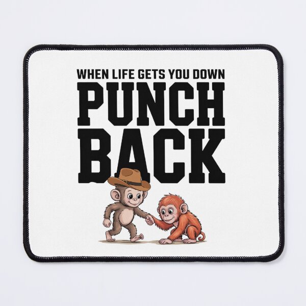 Item preview, When Life Gets You Down Punch Back designed and sold by ZACK ART.