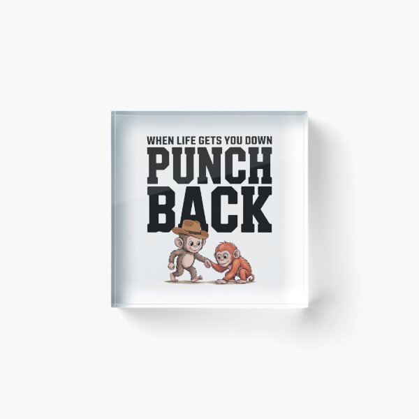 Item preview, When Life Gets You Down Punch Back designed and sold by ZACK ART.