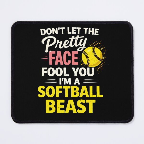 Item preview, Don't let the pretty face fool you I'm a softball beast designed and sold by JODYSMORGAN.