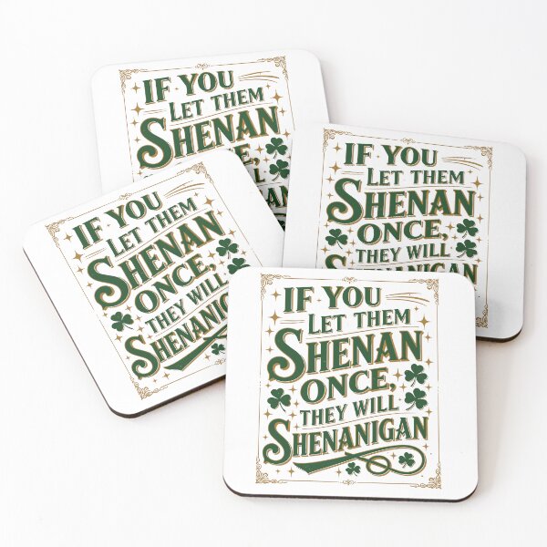 Item preview, If You Let Them Shenan Once Vintage Irish Shenanigan designed and sold by taiche.
