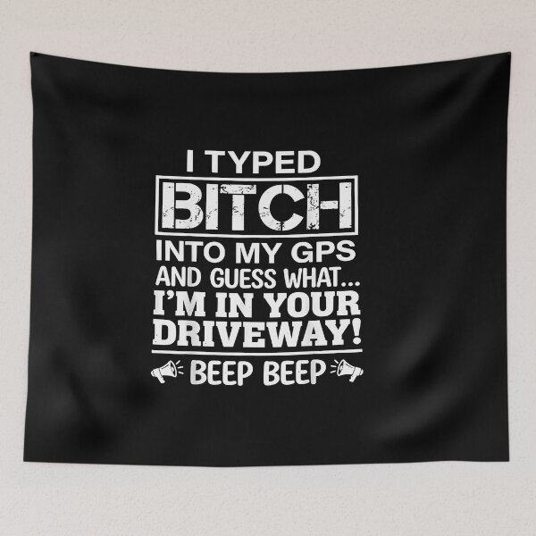 Item preview, Funny GPS Driveway Quote designed and sold by HUTEND.