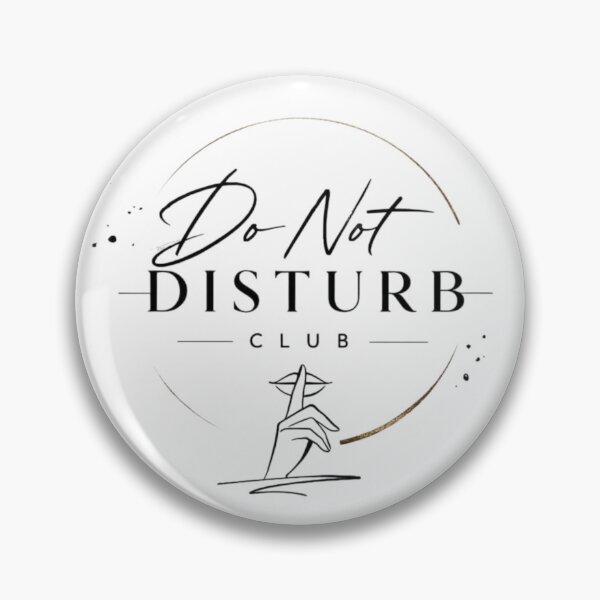 Item preview, Do Not Disturb Club Elegant Minimal Aesthetic Introvert Design designed and sold by Sanika arts .