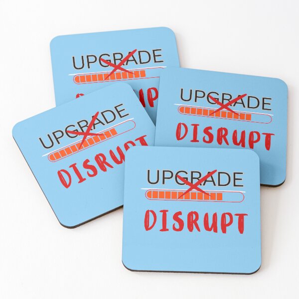 Item preview, Don’t Upgrade, Disrupt – Bold Entrepreneur Mindset Quote, Startup Motivation designed and sold by ipot.