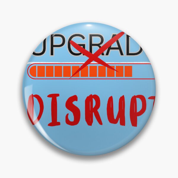 Item preview, Don’t Upgrade, Disrupt – Bold Entrepreneur Mindset Quote, Startup Motivation designed and sold by ipot.