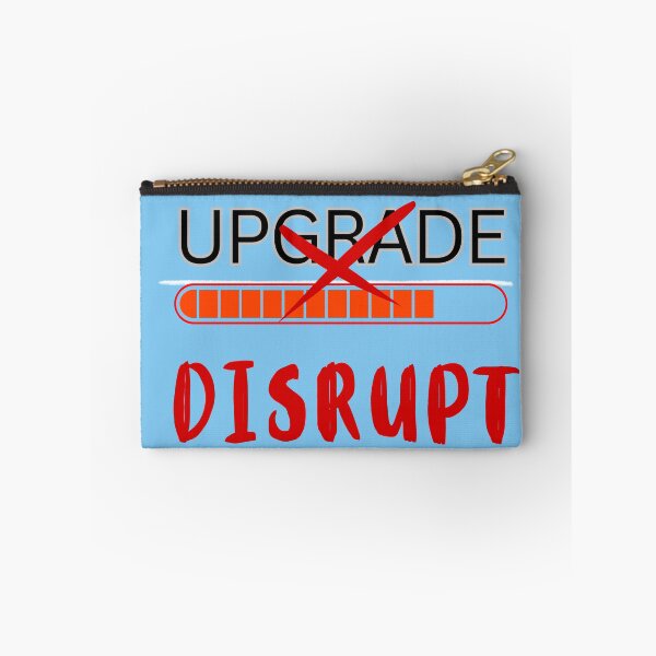 Item preview, Don’t Upgrade, Disrupt – Bold Entrepreneur Mindset Quote, Startup Motivation designed and sold by ipot.