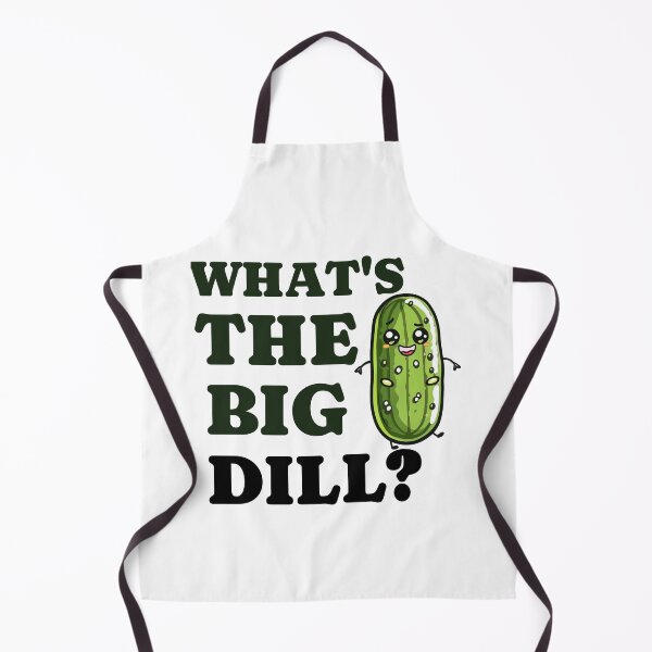 Item preview, What's the big dill? designed and sold by dgutpro87.
