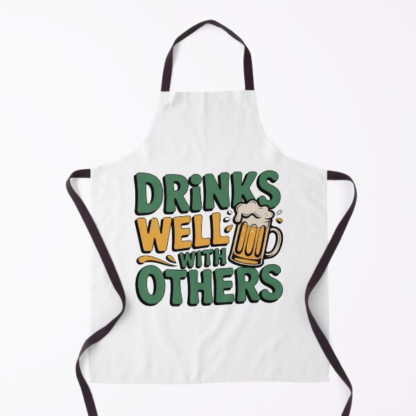Item preview, Drinks Well With Others designed and sold by graphic-genie.